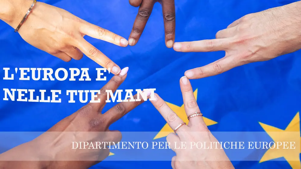 Dipartimento Politiche Europee e Ministero Istruzione lanciano il concorso "L'Europa è nelle tue mani!" Dipartimento Politiche Europee e Ministero Istruzione lanciano il concorso "L'Europa è nelle tue mani!"